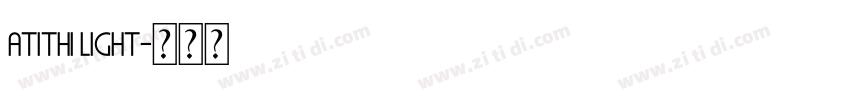 Atithi Light字体转换